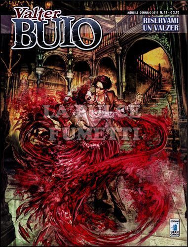 VALTER BUIO #    11: RISERVAMI UN VALZER